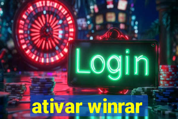 ativar winrar